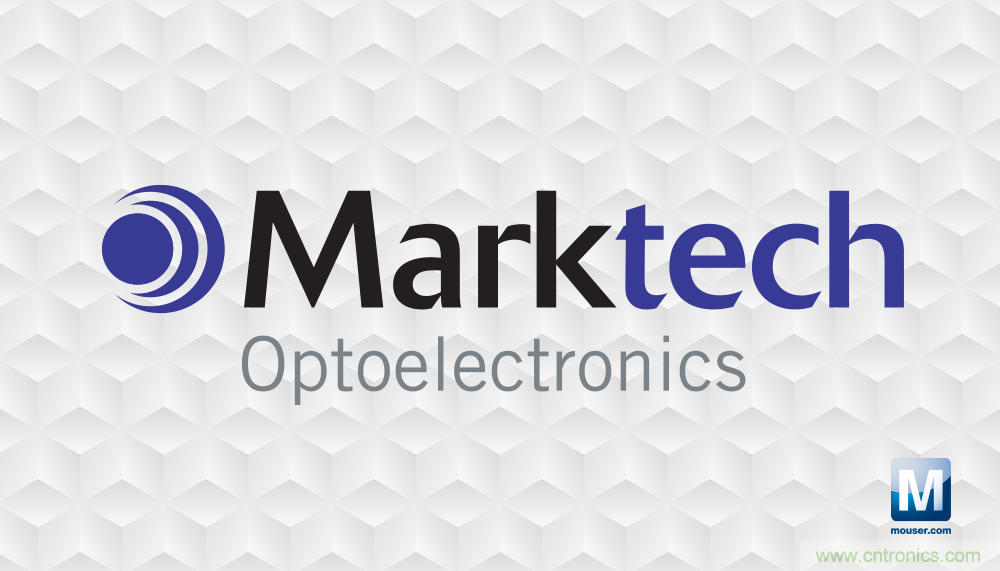 貿澤電子宣布與Marktech Optoelectronics簽訂全球分銷協議 貿澤電子宣布與Marktech Optoelectronics簽訂全球分銷協議